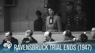 Ravensbruck Trial Ends WWII Nazi War Criminals 1947  British Pathé [upl. by Nivi]