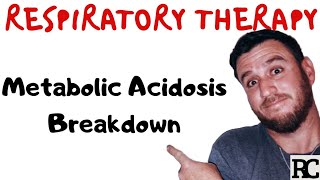 Respiratory Therapy  ABG Interpretation Metabolic Acidosis [upl. by Fisher]