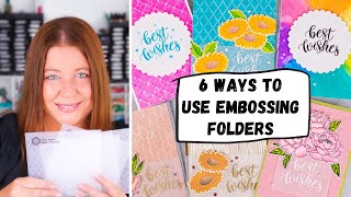 Six Ways to Use Embossing Folders That Make Them Stand Out [upl. by Adnerol698]