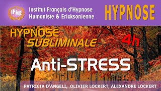 Hypnose SUBLIMINALE antiSTRESS 4h [upl. by Nilreb440]