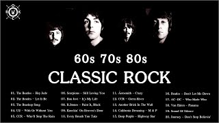 Classic Rock Playlist 60s 70s 80s  The Most Popular Classic Rock Songs 60s 70s 80s [upl. by Billi]