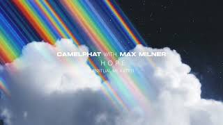 CAMELPHAT amp Max Milner  Hope [upl. by Nnayar835]