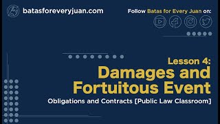 Lesson 4 Damages and Fortuitous Event Part 2 Obligations and Contracts [upl. by Butterworth]