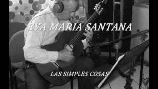 Las Simples cosasEva María Santana Homenaje a Chavela Vargas [upl. by Nnoryt]