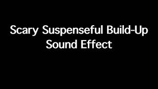 Scary Suspenseful BuildUp Sound Effect  Ominous No Copyright SFX [upl. by Snahc]