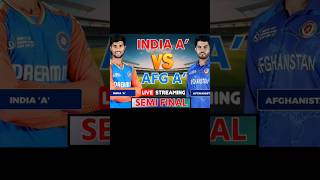 India A vs Afghanistan A  Mens T20 Emerging Teams Asia Cup  SemiFinal 2 shorts shortfeed [upl. by Goldwin]