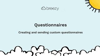 Creating amp Sending Questionnaires  Breezy HR [upl. by Salohcim]