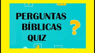 PERGUNTAS BÍBLICAS TESTE SEU CONHECIMENTO quiz quizbíblico perguntasbiblicas perguntaseresposta [upl. by Nylannej39]