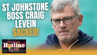 St Johnstone boss Craig Levein has been sacked  who will be club’s next manager  Hotline Live [upl. by Breed]