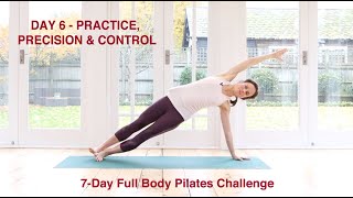 Day 6  Practice Precision amp Control  7Day Full Body Pilates Challenge 25 mins [upl. by Ramso108]