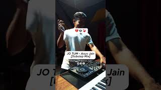 Jo Tum  Anuv Jain 👽 Skrillex in the Mix dj mashup waitforend trending [upl. by Halie]