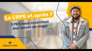 Le CRPE et après  3 PES nous racontent leur année de stage en 2021 [upl. by Damita]