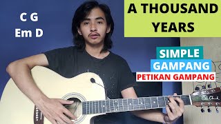 TUTORIAL PETIKAN A Thousand Years  Christina Perri Tutorial Gitar CHORD SIMPLE GAMPANG [upl. by Eninahpets]