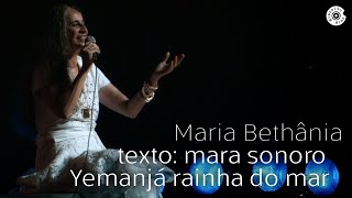 Maria Bethânia  Mar Sonoro  Yemanjá Rainha do Mar  Dentro do Mar Tem Rio [upl. by Cherish]