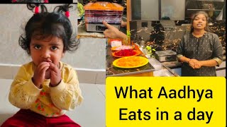 what Aadhya eats in a day  Breakfast Lunch Snacks Dinner  Food dehydrator  Aadhyas journey 😍 [upl. by Farro]