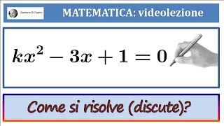 Equazioni di secondo grado letterali con discussione [upl. by Bello]