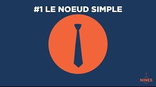 TUTO 1  LE NOEUD SIMPLE DE CRAVATE EN 5 ETAPES [upl. by Simmons]