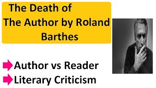 The Death of the author by Roland Barthes Literary Criticism [upl. by Lauritz]