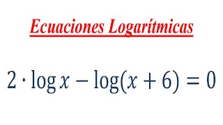 Ecuaciones Logarítmicas  Verificación Incluida 3 [upl. by Kulda]