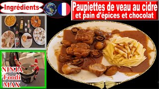 Recette pour NINJA FOODI MAX – Paupiettes de veau au cidre pain d’épices et chocolat [upl. by Eelydnarb566]