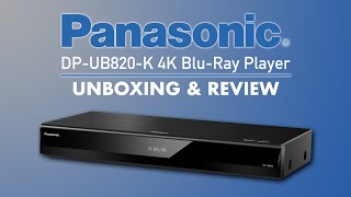 Panasonic DPUB820K 4K BluRay Player  Unboxing amp Review [upl. by Arissa528]