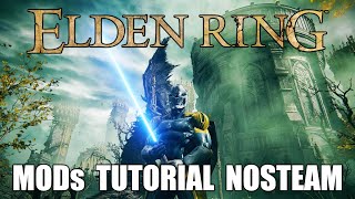 Elden Ring  NOSTEAM  MODS install Tutorial [upl. by Enelie]