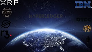 DTCC IBM Hyperledger Stellar XRP Ethereum XinFin r3 amp SWIFT [upl. by Omidyar308]