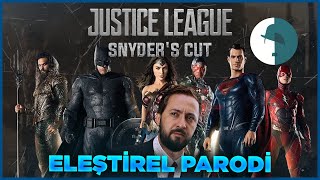 ZACK SNYDERS CUT  JUSTICE LEAGUE  ELEŞTİREL PARODİ [upl. by Crocker]