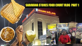 SARAVANA STORES FOOD COURT VLOG PART 1  Super Saravana Stores  Chrompet  Travel and Taste [upl. by Ydarb]