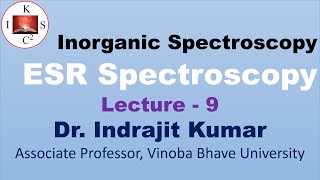 ESR Spectroscopy Lecture  9 [upl. by Atima]