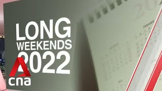 Singapore to have 11 public holidays in 2022 including 5 long weekends [upl. by Salina]