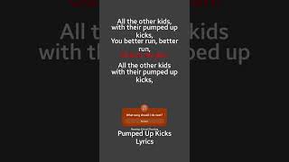 Pumped Up kicks Lyrics [upl. by Britni]