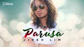 Jireh Lim  Parusa lyrics [upl. by Evey]