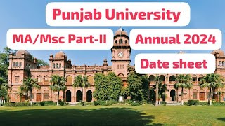 MAMsc PartIl Punjab University Annual 2024 Date Sheet [upl. by Ayad578]