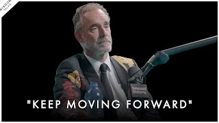 The Ultimate Guide to Start Moving FORWARD In Life  Jordan Peterson Motivation [upl. by Ariam]