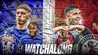 Aston Villa vs Chelsea Live Watchalong [upl. by Ahiel]