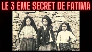 Tout savoir du 3ème secret de Fatima [upl. by Noellyn]