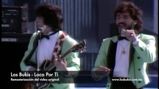 Los Bukis en HD  Loco Por Ti  Siempre en Domingo  Los Bukis Oficial [upl. by Joela410]