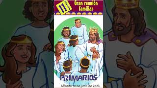 📖 Lección 11 Primarios 👨‍👩‍👧‍👦 quotGran reunión familiarquot RESUMEN 2do Trim 2023 Shorts [upl. by Reni987]