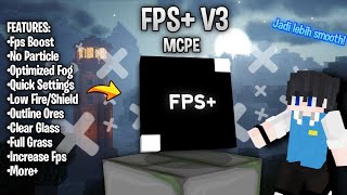 FPS V3  MCPE 121 Fps Boost Better Optimized No Particle Smooth Gameplay Increase Fps [upl. by Peugia]