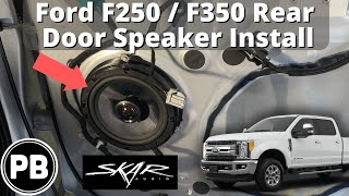 2017  2022 Ford F250  F350 Rear Door Speaker Install [upl. by Gennifer]