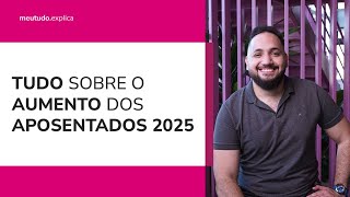 AUMENTO dos APOSENTADOS 2025 Previsões de REAJUSTE do SALÁRIO e impacto na MARGEM CONSIGNÁVEL [upl. by Cocke]