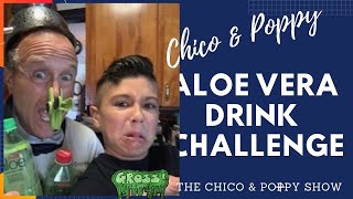 Chico amp Poppy do the Aloe Vera Drink Challenge [upl. by Ahsiruam]