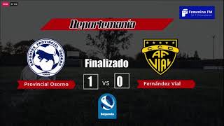 EN VIVO  Provincial Osorno vs Fernández Vial [upl. by Hawk130]