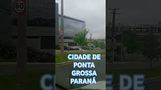 Cidade de ponta Grossa Paraná alguem conhece aqui [upl. by Aicil]