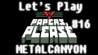 Lets Play Papers Please part 16  Chaos [upl. by Eberle263]