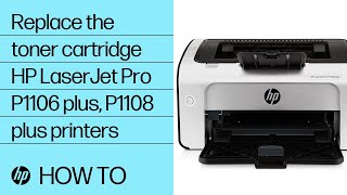 Replace a toner cartridge  HP LaserJet Pro P1106 plus amp P1108 plus printers  HP Support [upl. by Yantruoc]