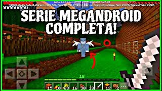 Serie Megandroid Completa Primer Serie de Minecraft PE de mi Canal Cringe [upl. by Ayhay721]