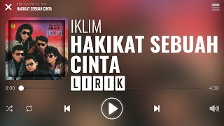 Iklim  Hakikat Sebuah Cinta Lirik [upl. by Asirret]