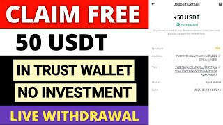 Free Usdt Airdrop  Claim Free 50 USDT In Trust Wallet  Free USDT Airdrop Token  No Investment [upl. by Edorej990]